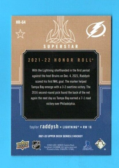 Taylor Raddysh 2021-22 Upper Deck Series 2 Honor Roll  RAINBOW  #HR-64   029/250