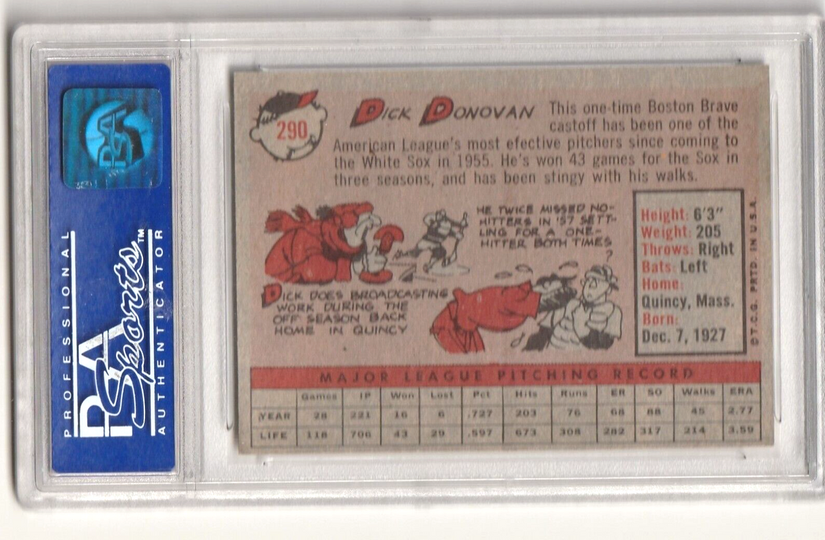 1958 Topps  - Dick Donovan  #290   -   Chicago White Sox    -    PSA  NM-MT  8