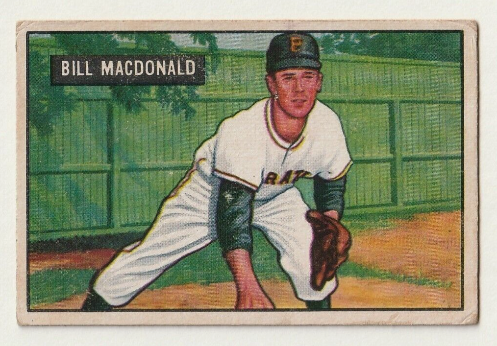 1951 Bowman   -  BILL MacDONALD   -  Pittsburgh Pirates  Rookie  #239  G-VG