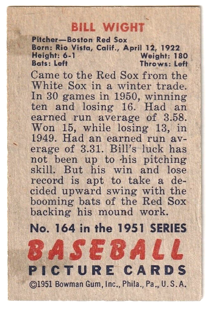 1951 Bowman #164  -  Bill Wight  -  Pitcher  -  Boston Red Sox  EX-NRMT