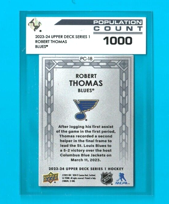 2023-24 Upper Deck Series 1  -  #PC-18   Robert Thomas  - Population Count 1000