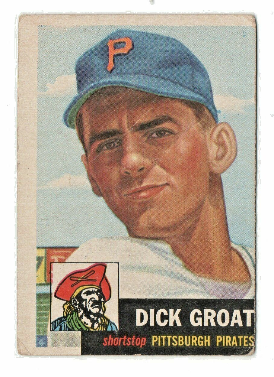 1953 Topps Set Break #154 Dick Groat  Pittsburgh Pirates shortstop