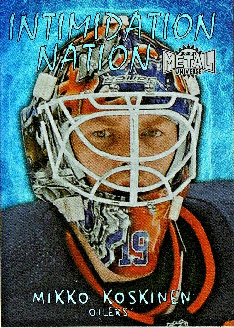 2020-21 UD NHL METAL UNIVERSE INTIMIDATION NATION #26 OILERS - MIKKO KOSKINEN