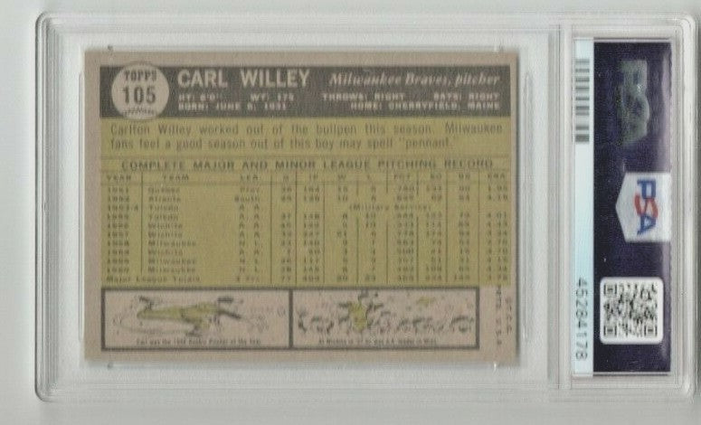 1961 TOPPS #105 CARL WILLEY *PSA GRADED NM-MT 8 Milwaukee Braves
