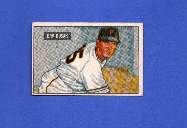 1951 Bowman EX-EX+   Hi #310  -  Erv Dusak   -   Pittsburgh Pirates ROOKIE