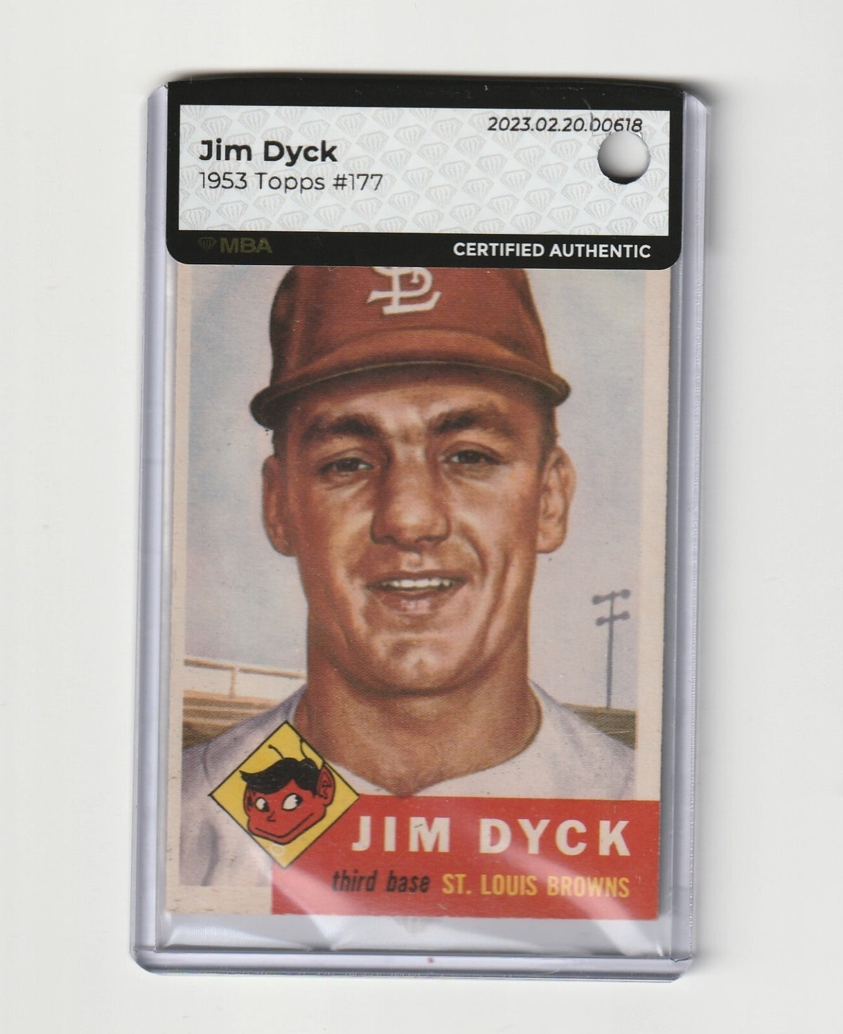 1953 Topps  -    Jim Dyck  #177    -    MBA AUTHENTIC     -     St. Louis Browns