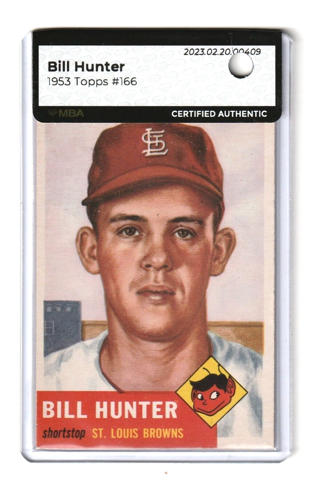 1953 Topps   -   Bill Hunter  #166   -    MBA AUTHENTIC    -    St. Louis Browns