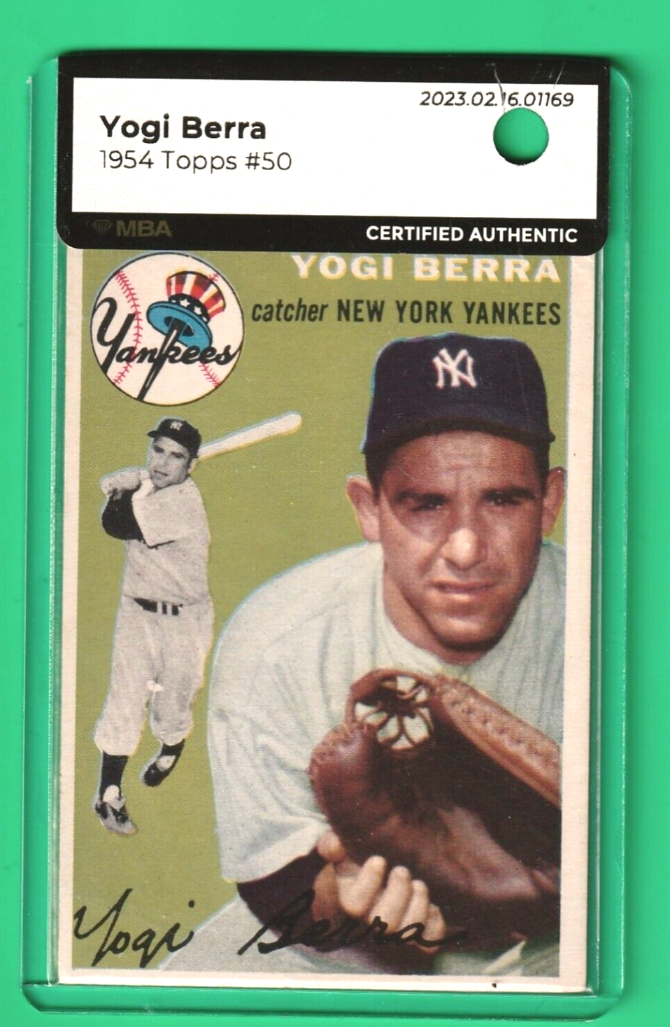 1954 Topps   -  Yogi Berra  #50  - MBA AUTHENTIC    -   New York Yankees Legend