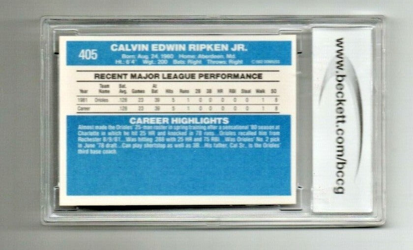 1982 Donruss #405 -  Cal Ripken  - Baltimore Orioles  - HOF - BCCG 10