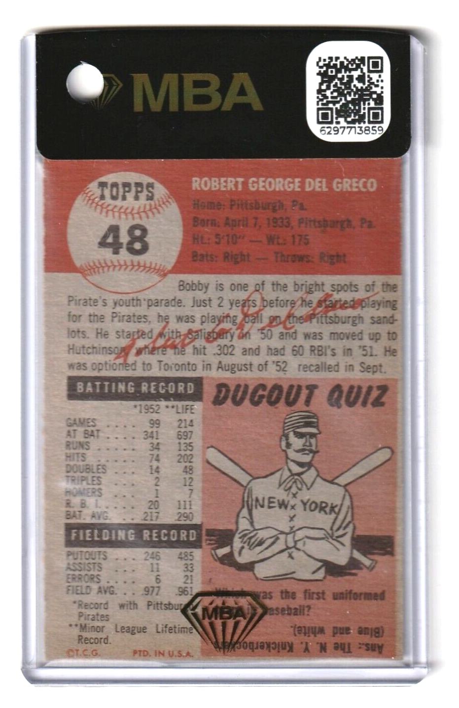 1953 Topps  -  Bob Del Greco  #48   -    MBA AUTHENTIC    -   Pittsburgh Pirates