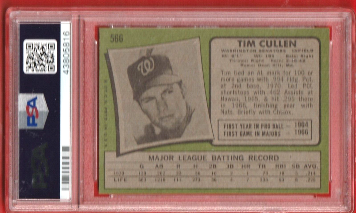 1971 Topps  #566   -    Tim Cullen     -   PSA 7  NM     -   Washington Senators