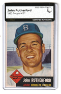 1953 Topps   -  John Rutherford  #137   -   MBA AUTHENTIC   -   Brooklyn Dodgers