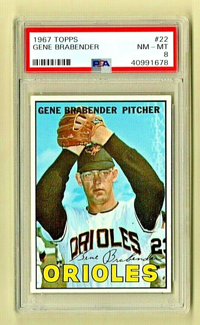 1967 Topps #22 --  Gene Brabender  Pitcher  --  Baltimore Orioles  PSA 8 - NM/MT