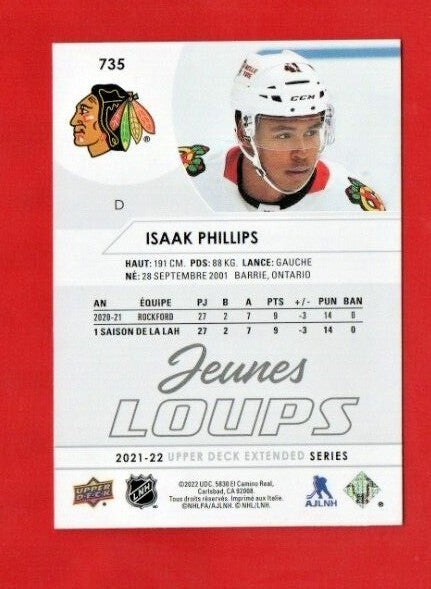 2021-22 Upper Deck Extended Jeunes Loups Isaak Phillips #735 Chicago Black Hawks