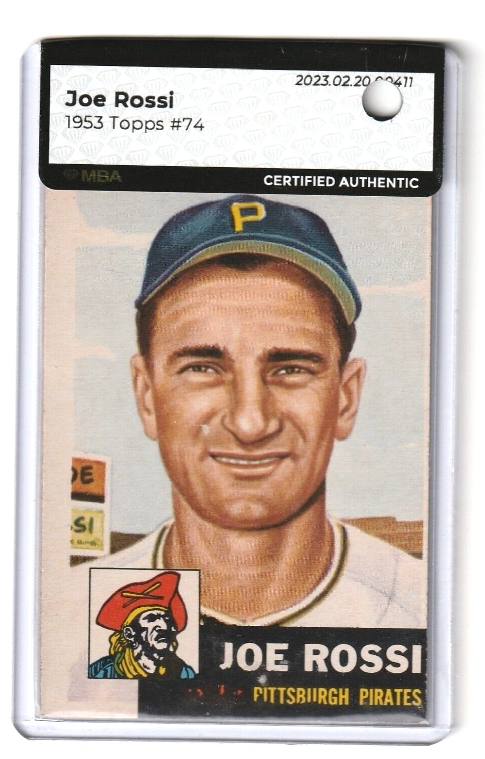 1953 Topps  -  Joe Rossi  - SHORT PRINT #74 MBA AUTHENTIC  -  Pittsburgh Pirates