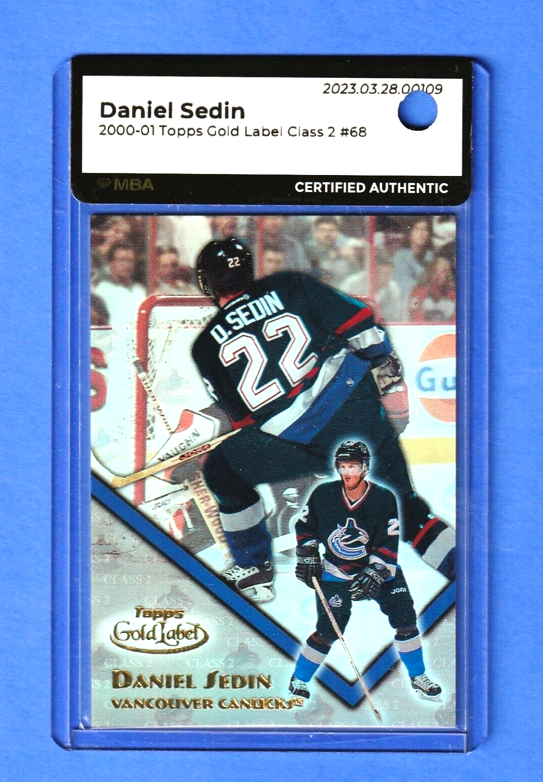 2000 Topps Gold Label Class 2  -   Daniel Sedin  #68   MBA AUTHENTIC   -   RARE