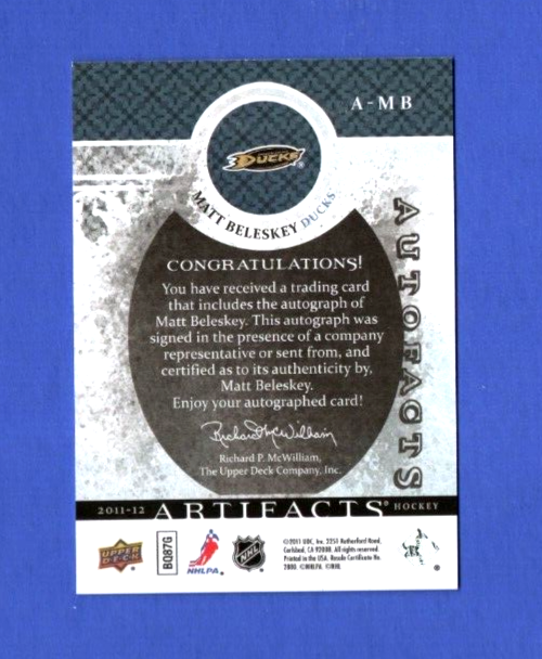 2011-12 Matt Beleskey  UD Artifacts Autofacts Signature  #A-MB  - Anaheim Ducks