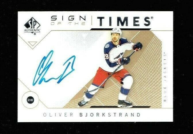 2018/19 SP AUTHENTIC SIGN OF THE TIMES OLIVER BJORKSTRAND Columbus Blue Jackets