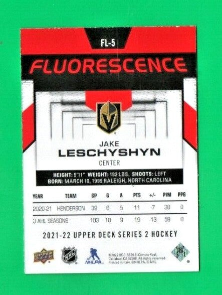 2021-22 UD Series 2 Hockey Jake Leschyshyn  Fluorescence   RED    FL-5 Vegas