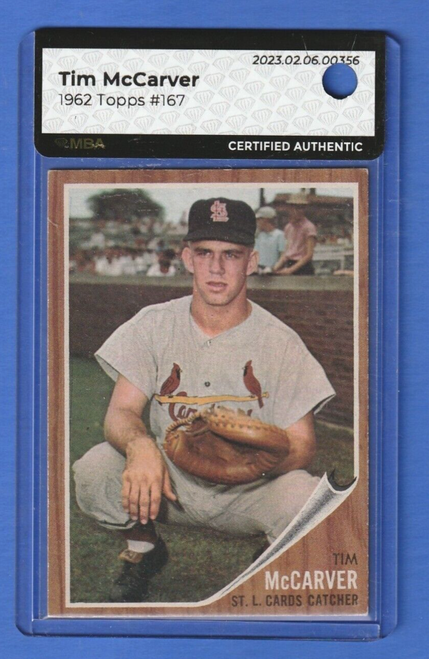 1962 Topps  -  Tim McCarver   #167   -  St. Louis Cardinals   -    MBA AUTHENTIC