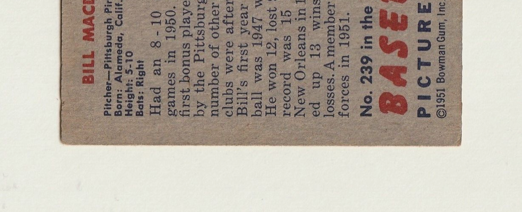 1951 Bowman   -  BILL MacDONALD   -  Pittsburgh Pirates  Rookie  #239  G-VG