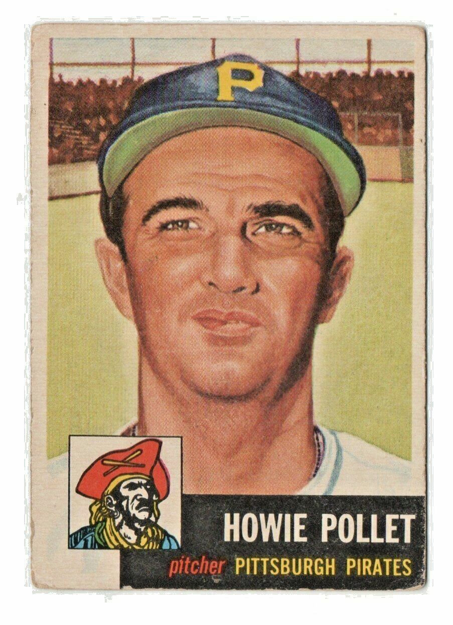 1953 Topps #83 Howie Pollet - Pittsburgh Pirates - pitcher -- GOOD
