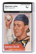 1953 Topps   -  Sherman Lollar  #53  -   MBA AUTHENTIC    -    Chicago White Sox