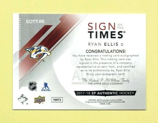 2017-18  SP Authentic hockey - SIGN OF THE TIMES Autograph RYAN ELLIS Auto Preds