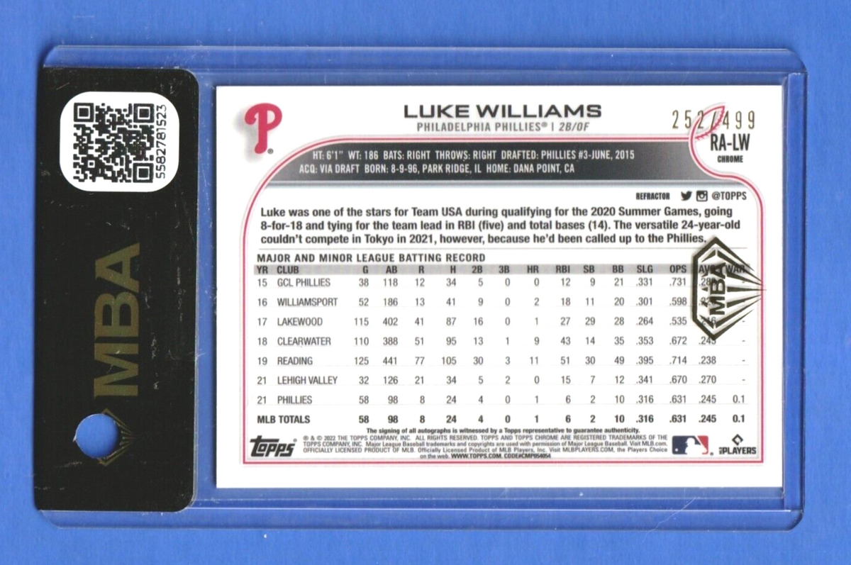2022 Topps Chrome Refractor Luke Williams ROOKIE AUTO /499 #RA-LW  MBA AUTHENTIC
