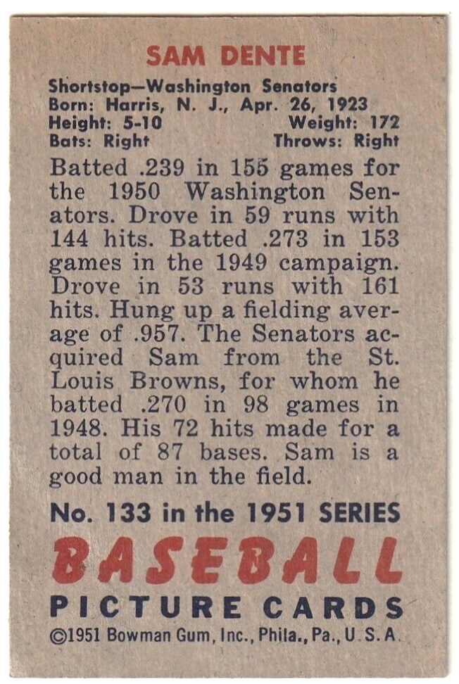 1951 Bowman  -  Sam Dente   -  Washington Senators  #133   EX-NRMT
