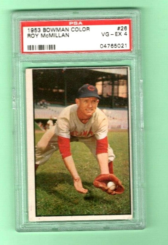 1953 BOWMAN COLOR --  ROY MCMILLAN  -- PSA VG-EX 4  -- CINCINNATI REDS #26